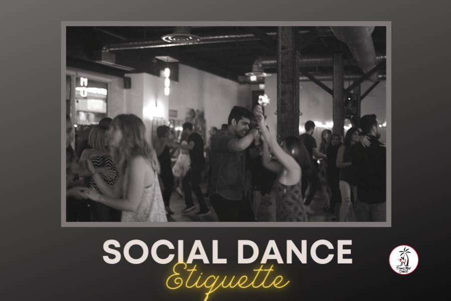 Blog – Social Dance Etiquette, May 21_22
